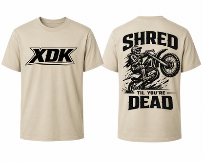 Shred 'Til You're Dead T-Shirt - Adult